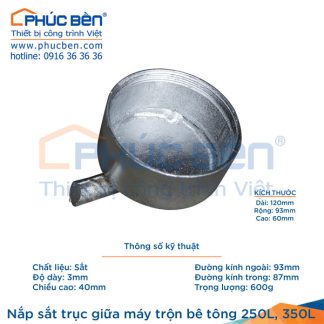 Nắp sắt trục giữa dùng cho máy trộn bê tông 250L và 350L